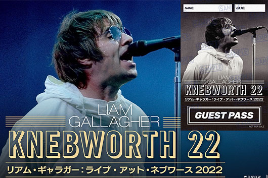 10/17（金）日本初上映の『リアム・ギャラガー：ライブ・アット・ネブワース 2022』、入場者特典として特製スタッフパス風ステッカー」を配布！