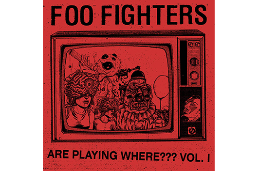 フー・ファイターズ、新ライヴEP『Are Playing Where??? Vol.1』サプライズ・リリース