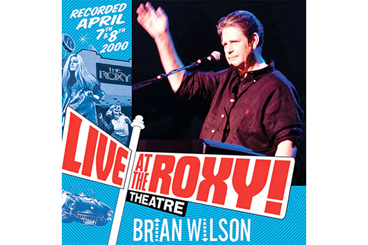 ブライアン・ウィルソン、『Live at the Roxy Theatre』25周年記念エディション発売
