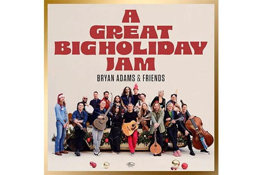 ブライアン・アダムス&フレンズのクリスマス・アルバム『A Great Big Holiday Jam』リリース