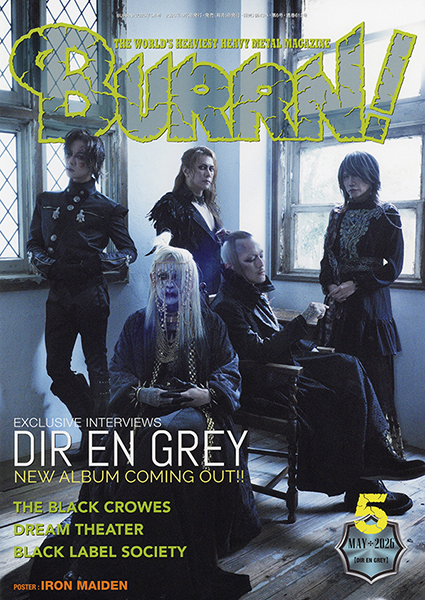 4/3発売 表紙巻頭はDIR EN GREYの新作を28Pで大特集!!〜『BURRN! 5月号