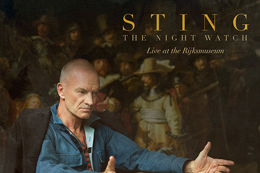 スティング、アムステルダム国立美術館での特別公演ライヴ・アルバムが6/26発売
