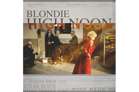 ブロンディ、故クレム・バーク生前最後の音源も収録した新作『High Noon』を27年2月にリリース。豪華ゲスト多数