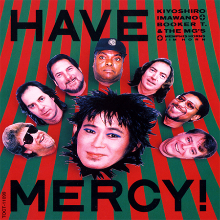 忌野清志郎が原点に立った名盤『Memphis』『HAVE MERCY!』初