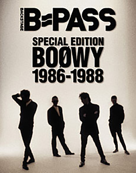 B-PASS SPECIAL EDITION BOØWY 1986-1988