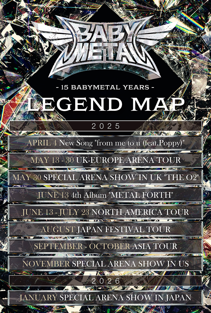 BABYMETAL、結成15周年アニバーサリーイヤーの “LEGEND MAP”を公開!! 4