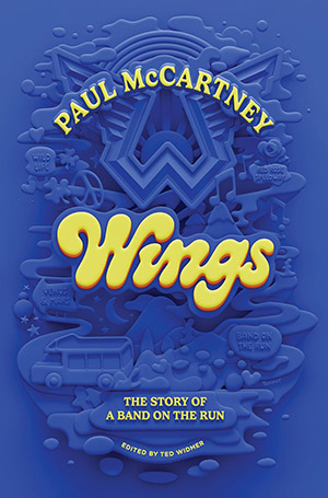 ポール・マッカートニー来日祈願、『Wings：The Story of a Band on