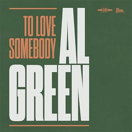 ソウル・レジェンドのアル・グリーンがニューEP「To Love Somebody」を