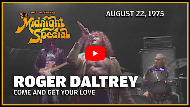 音楽番組『The Midnight Special』── ロジャー・ダルトリー