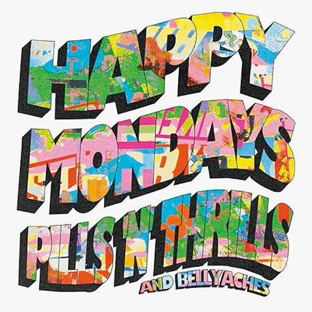 ハッピー・マンデーズ、1990年の出世作『Pills-n'-Thrills-Bellyaches