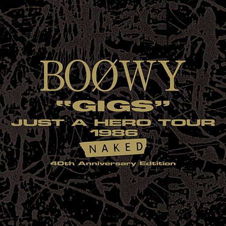 BOØWY、伝説の瞬間が蘇る！──1986年の初武道館ライヴ音源が最新リ