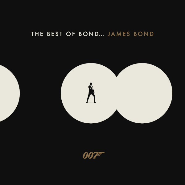 映画『007／ノー・タイム・トゥ・ダイ』の公開に合わせ、『ベスト・オブ・ボンド』発売決定 | NEWS | MUSIC LIFE CLUB